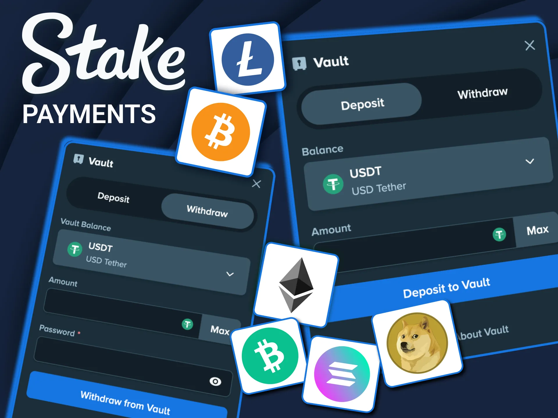 Stake app supports crypto deposits and withdrawals.